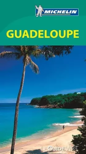 Couverture du produit · Le Guide Vert Guadeloupe Michelin