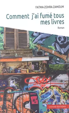 Couverture du produit · Comment j'ai fumé tous mes livres