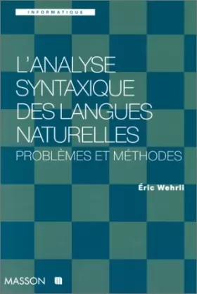 Couverture du produit · L'analyse syntaxique des langues naturelles : Problèmes et méthodes