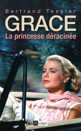Couverture du produit · Grace, la princesse déracinée