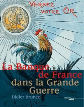 Couverture du produit · La Banque de France dans la Grande Guerre