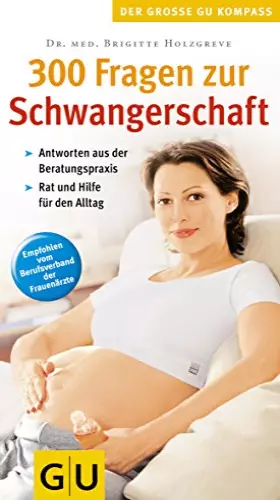 Couverture du produit · 300 Fragen zur Schwangerschaft.