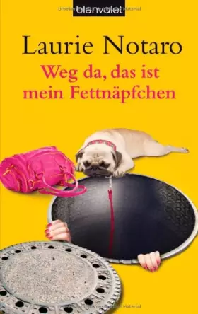 Couverture du produit · Weg da, das ist mein Fettnäpfchen