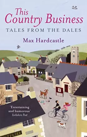 Couverture du produit · This Country Business: Tales from the Dales
