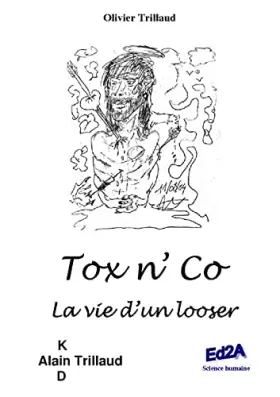 Couverture du produit · Tox n'Co : La vie d'un looser
