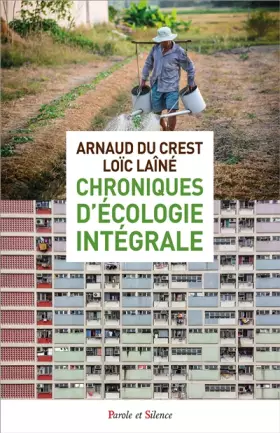Couverture du produit · Chroniques d'écologie intégrale