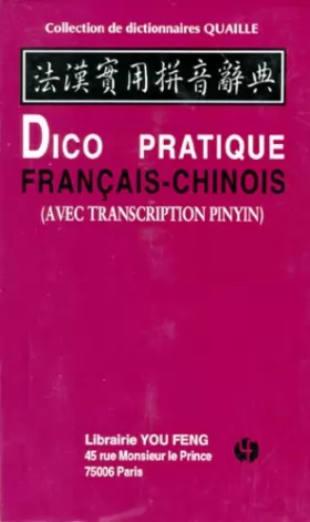 Couverture du produit · Dictionnaire pratique français-chinois. Avec transcription Pinyin