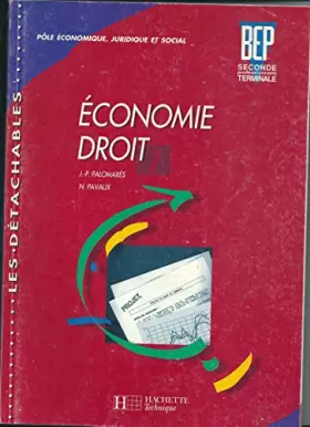 Couverture du produit · Economie - droit, seconde professionnelle, terminale, tome 1. Livre de l'élève