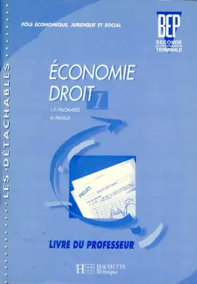 Couverture du produit · Economie, droit, BEP. Livre du professeur