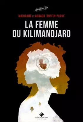 Couverture du produit · La femme du Kilimandjaro