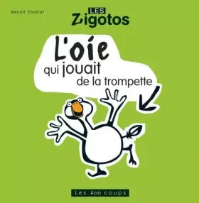 Couverture du produit · L'Oie qui jouait de la trompette