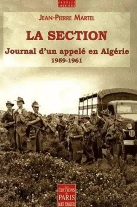 Couverture du produit · La section: Journal d'un appelé en Algérie 1959-1961