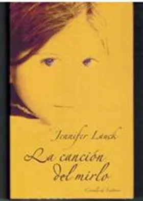 Couverture du produit · La canción del mirlo: memorias de una infancia