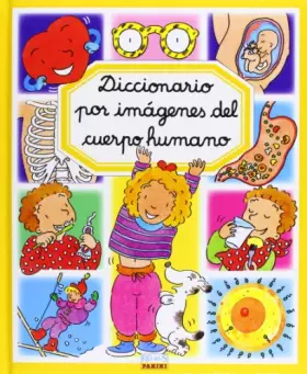 Couverture du produit · Diccionario por imagenes del cuerpo humano/ Picture Dictionary of The Human Body