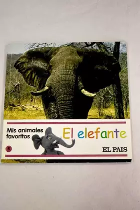 Couverture du produit · Mis animales favoritos, 5. El elefante