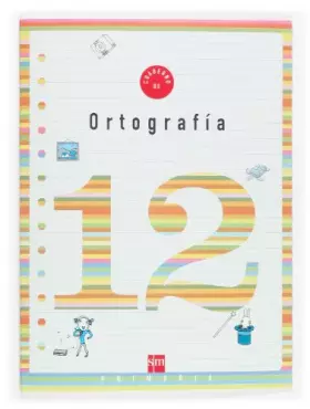 Couverture du produit · Cuaderno 12 de ortografía. 4 Primaria