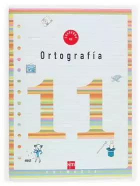 Couverture du produit · Cuaderno 11 de ortografía. 4 Primaria