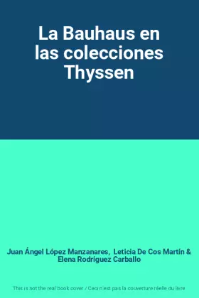 Couverture du produit · La Bauhaus en las colecciones Thyssen