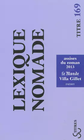 Couverture du produit · Lexique nomade : Assises du roman 2013