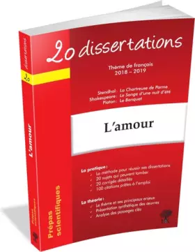 Couverture du produit · 20 dissertations sur l'amour, thème de français prépas scientifiques 2018-2019
