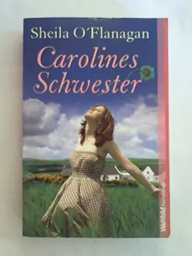 Couverture du produit · Carolines Schwester : Roman. - Sheila O´Flanagan