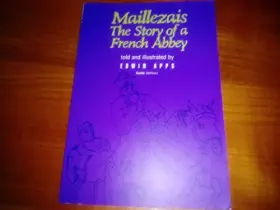 Couverture du produit · Maillezais the Story of a French Abbey