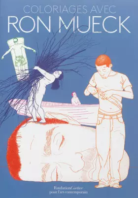 Couverture du produit · Coloriages avec Ron Mueck