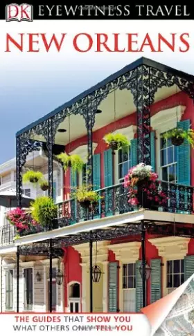 Couverture du produit · DK Eyewitness Travel Guide: New Orleans