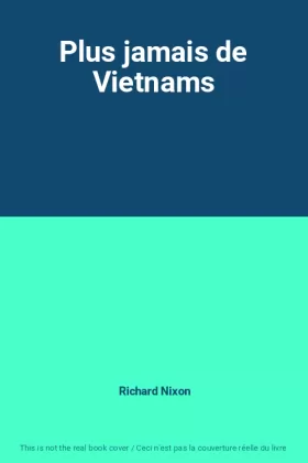 Couverture du produit · Plus jamais de Vietnams
