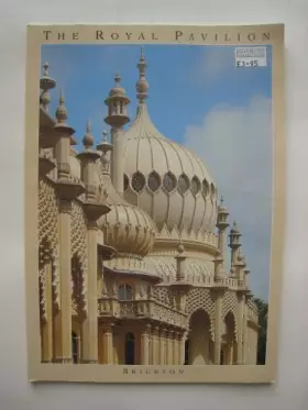 Couverture du produit · The Royal Pavilion - The Palace of George IV (Brighton)