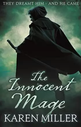 Couverture du produit · The Innocent Mage: Kingmaker, Kingbreaker: Book 1