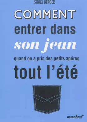 Couverture du produit · Comment entrer dans son jean quand on a pris des petits apéros tout l'été
