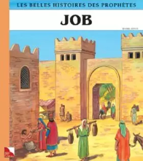 Couverture du produit · Les belles histoires des Prophètes: Job