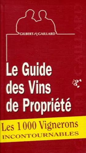 Couverture du produit · Le guide des vins de propriétés