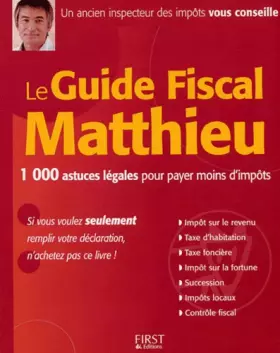 Couverture du produit · Le Guide Fiscal Matthieu
