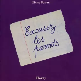 Couverture du produit · Excusez les parents