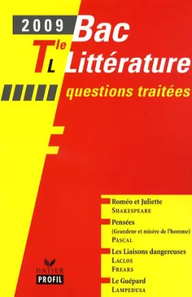 Couverture du produit · Bac 2009 littérature Tle L : Questions traitées