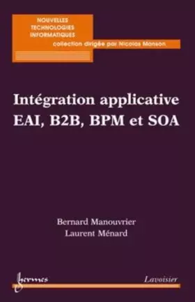 Couverture du produit · Intégration applicative EAI, B2B, BPM et SOA