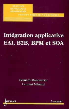 Couverture du produit · Intégration applicative EAI, B2B, BPM et SOA