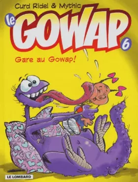 Couverture du produit · Le Gowap, tome 6 : Gare au Gowap