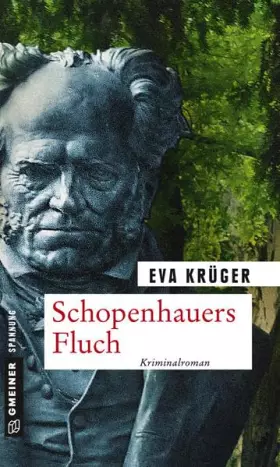 Couverture du produit · Schopenhauers Fluch: Kriminalroman (Kriminalromane im GMEINER-Verlag)