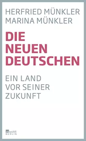 Couverture du produit · Die neuen Deutschen: Ein Land vor seiner Zukunft