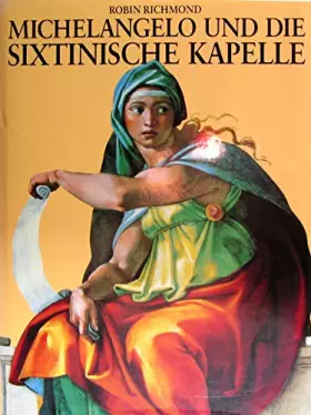 Couverture du produit · Michelangelo und die Sixtinische Kapelle - Richmond, Robin