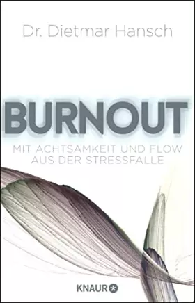 Couverture du produit · Burnout: Mit Achtsamkeit und Flow aus der Stressfalle