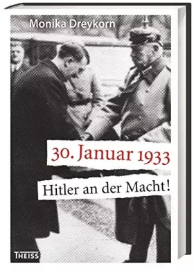 Couverture du produit · 30. Januar 1933: Hitler an der Macht!