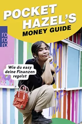 Couverture du produit · Pocket Hazel's Money Guide: Wie du easy deine Finanzen regelst