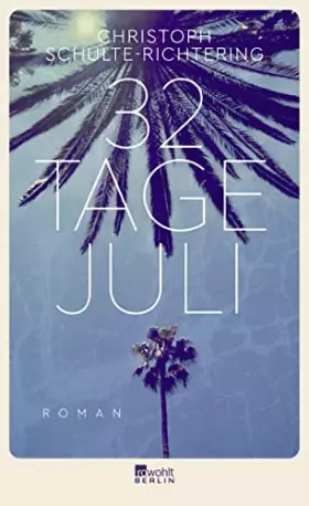 Couverture du produit · Schulte-Richtering, C: 32 Tage Juli