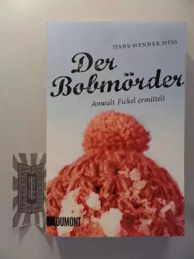 Couverture du produit · Der Bobmörder: Anwalt Fickel ermittelt