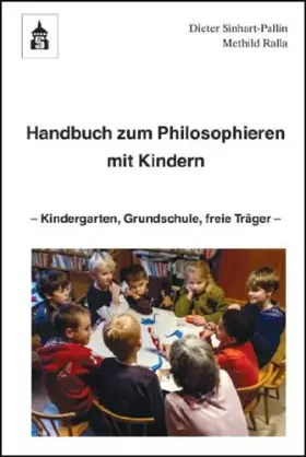 Couverture du produit · Handbuch zum Philosophieren mit Kindern: Kindergarten, Grundschule, freie Träger