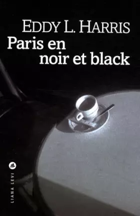 Couverture du produit · Paris en noir et black